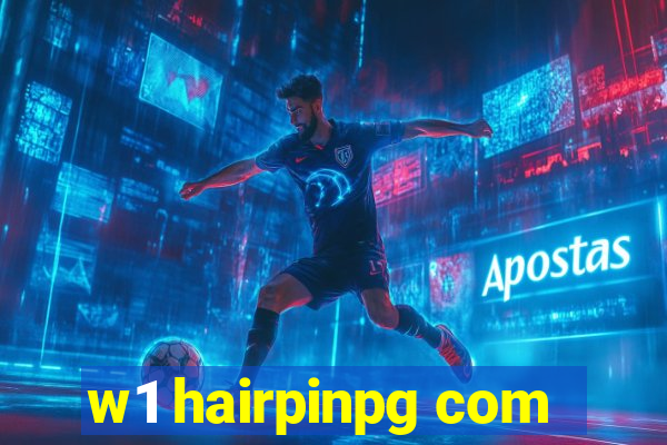 w1 hairpinpg com
